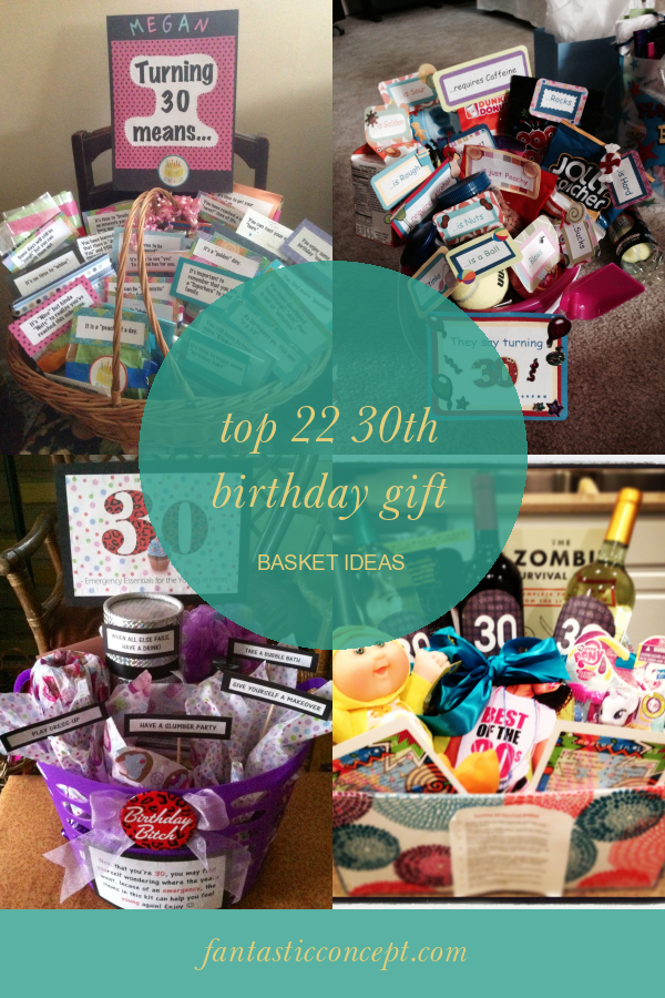 Top 22 30th Birthday Gift Basket Ideas Home, Family, Style and Art Ideas